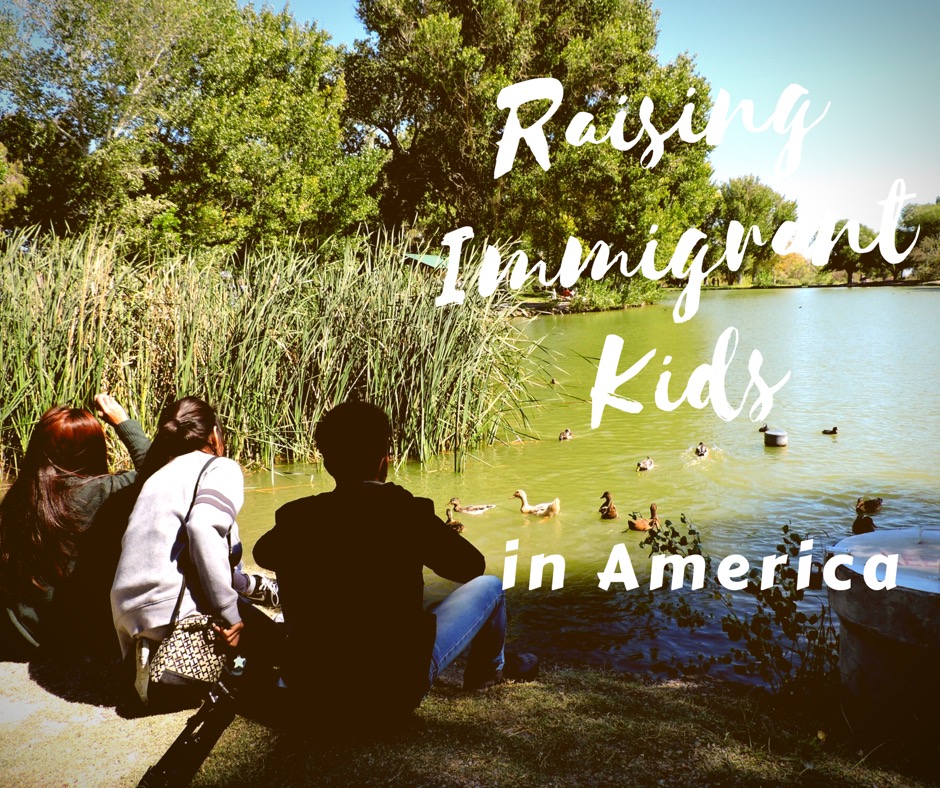 Raising Immigrant Kids in America